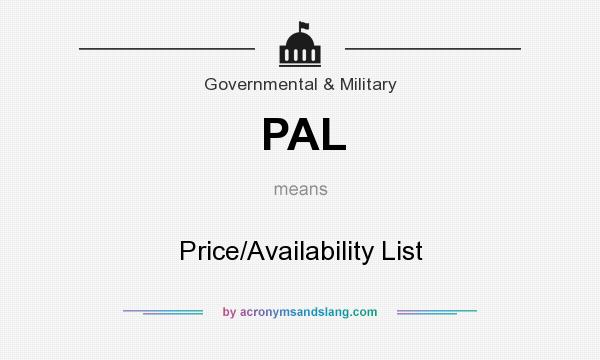 What does PAL mean? It stands for Price/Availability List