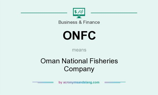 What does ONFC mean? It stands for Oman National Fisheries Company