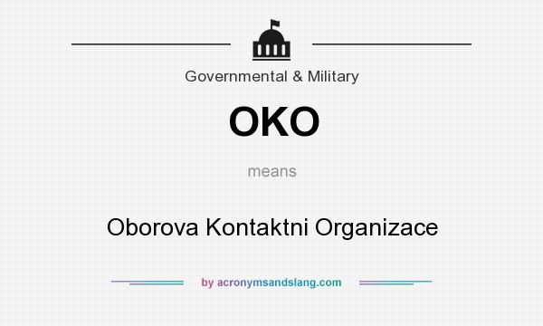 What does OKO mean? It stands for Oborova Kontaktni Organizace
