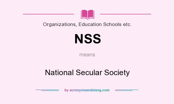 What does NSS mean? It stands for National Secular Society