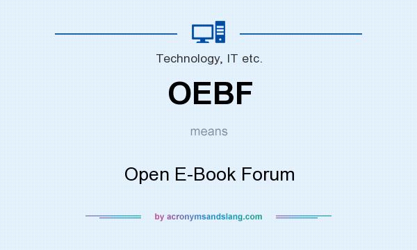 What does OEBF mean? It stands for Open E-Book Forum