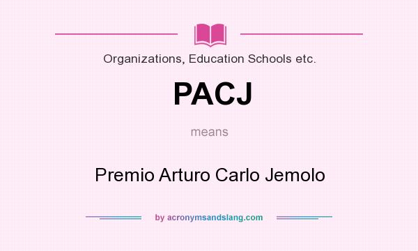 What does PACJ mean? It stands for Premio Arturo Carlo Jemolo