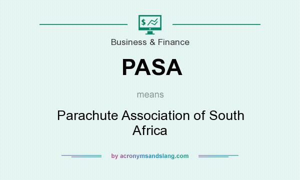 What does PASA mean? It stands for Parachute Association of South Africa