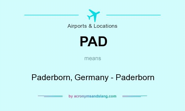 What does PAD mean? It stands for Paderborn, Germany - Paderborn