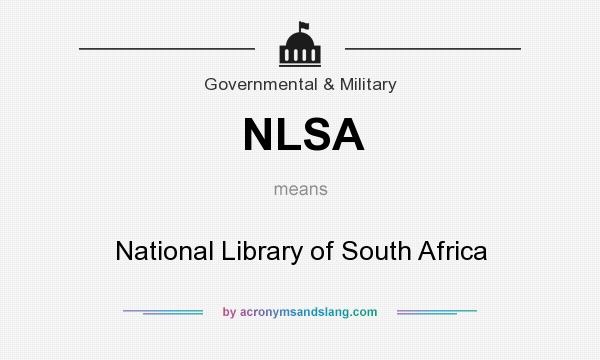 What does NLSA mean? It stands for National Library of South Africa