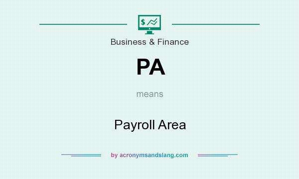 What does PA mean? It stands for Payroll Area