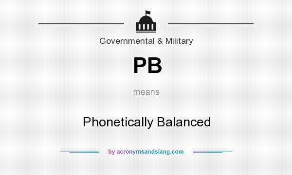 What does PB mean? It stands for Phonetically Balanced