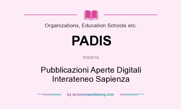 What does PADIS mean? It stands for Pubblicazioni Aperte Digitali Interateneo Sapienza