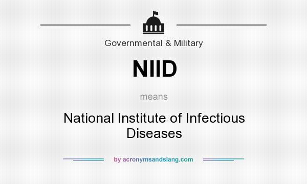 What does NIID mean? It stands for National Institute of Infectious Diseases