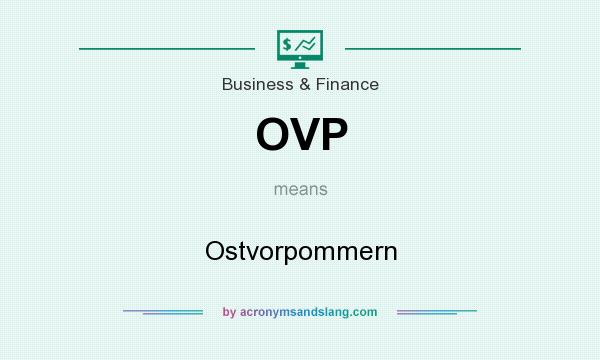 What does OVP mean? It stands for Ostvorpommern