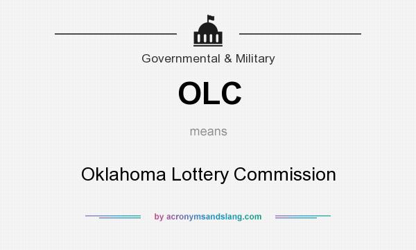 What does OLC mean? It stands for Oklahoma Lottery Commission
