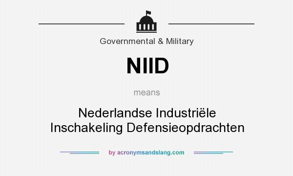 What does NIID mean? It stands for Nederlandse Industriële Inschakeling Defensieopdrachten