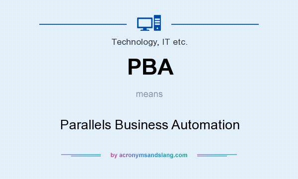 What does PBA mean? It stands for Parallels Business Automation