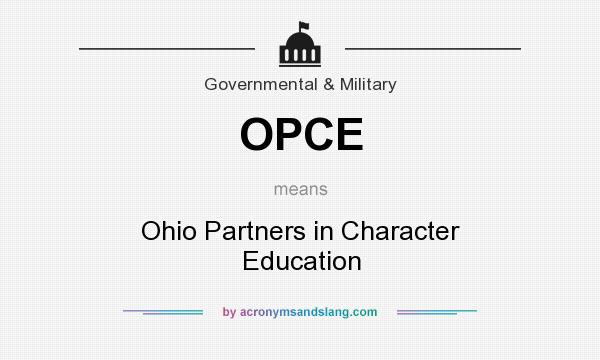 What does OPCE mean? It stands for Ohio Partners in Character Education
