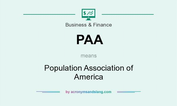 What does PAA mean? It stands for Population Association of America