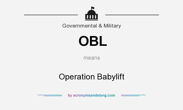 What does OBL mean? It stands for Operation Babylift