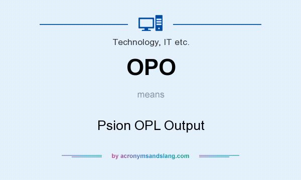 What does OPO mean? It stands for Psion OPL Output
