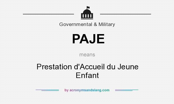 What does PAJE mean? It stands for Prestation d`Accueil du Jeune Enfant
