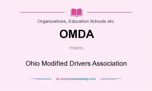 What does OMDA mean? It stands for Ohio Modified Drivers Association