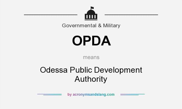 What does OPDA mean? It stands for Odessa Public Development Authority