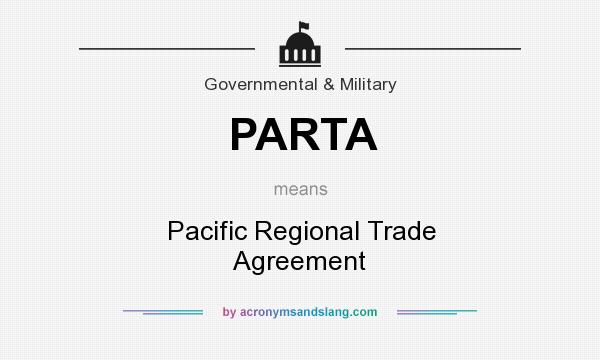 What does PARTA mean? It stands for Pacific Regional Trade Agreement