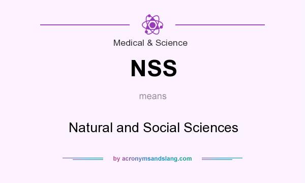 What does NSS mean? It stands for Natural and Social Sciences