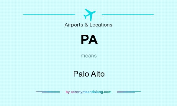 What does PA mean? It stands for Palo Alto