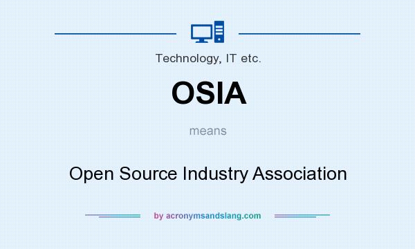 What does OSIA mean? It stands for Open Source Industry Association