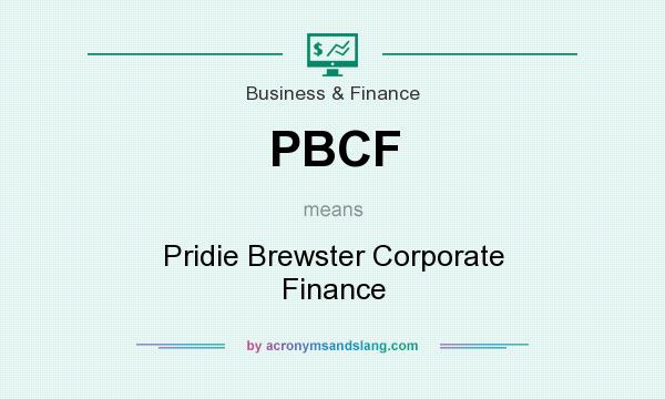 What does PBCF mean? It stands for Pridie Brewster Corporate Finance
