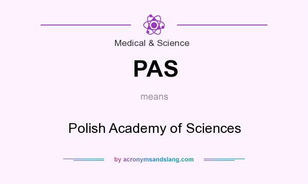 What does PAS mean? It stands for Polish Academy of Sciences