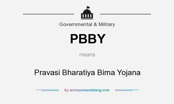 What does PBBY mean? It stands for Pravasi Bharatiya Bima Yojana
