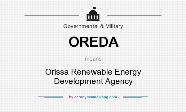 What does OREDA mean? It stands for Orissa Renewable Energy Development Agency