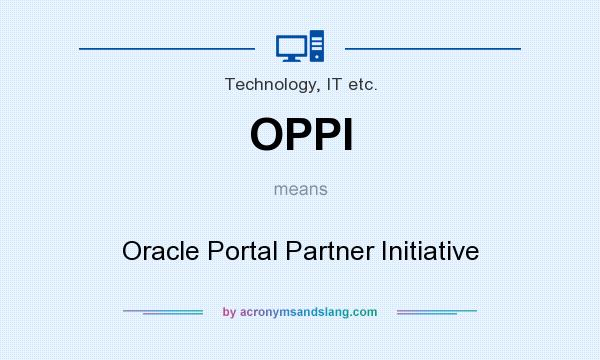 What does OPPI mean? It stands for Oracle Portal Partner Initiative