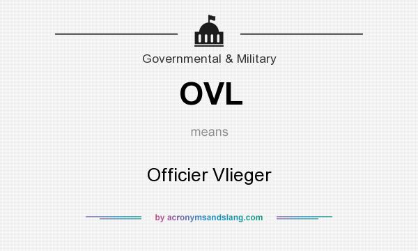 What does OVL mean? It stands for Officier Vlieger