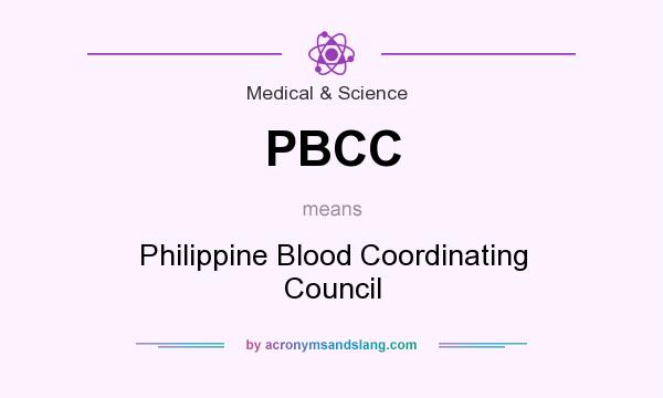 What does PBCC mean? It stands for Philippine Blood Coordinating Council