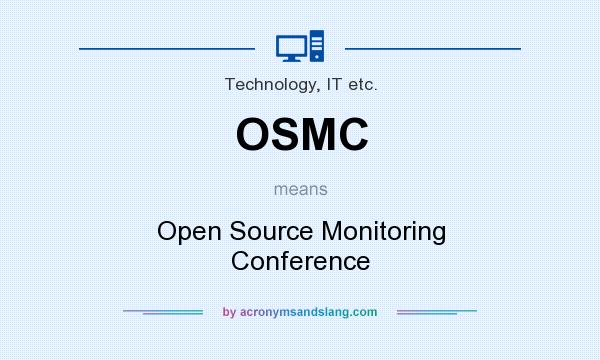 What does OSMC mean? It stands for Open Source Monitoring Conference