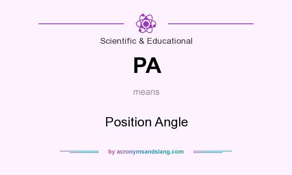 What does PA mean? It stands for Position Angle