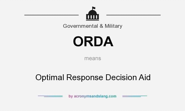 What does ORDA mean? It stands for Optimal Response Decision Aid