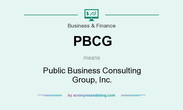 What does PBCG mean? It stands for Public Business Consulting Group, Inc.