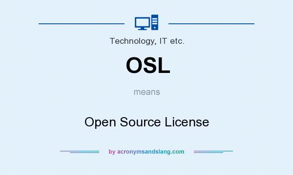 What does OSL mean? It stands for Open Source License