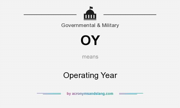 What does OY mean? It stands for Operating Year