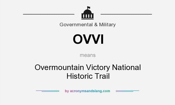 What does OVVI mean? It stands for Overmountain Victory National Historic Trail