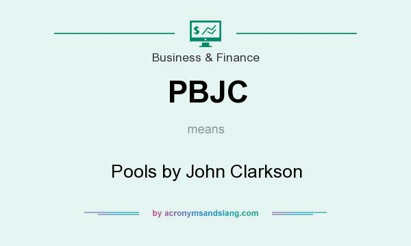 What does PBJC mean? It stands for Pools by John Clarkson