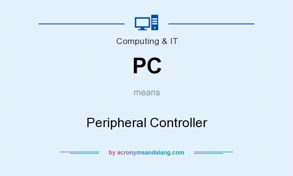 What does PC mean? It stands for Peripheral Controller