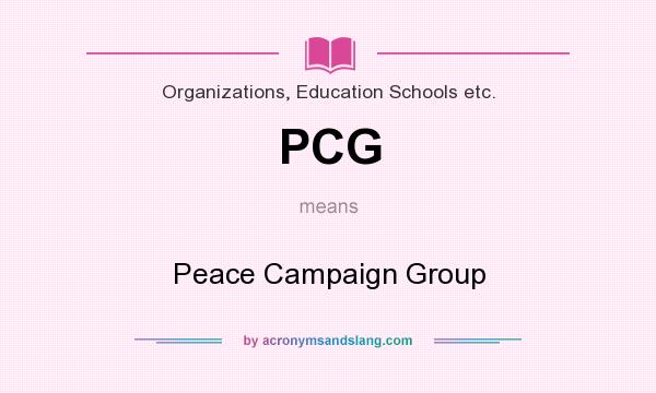 What does PCG mean? It stands for Peace Campaign Group