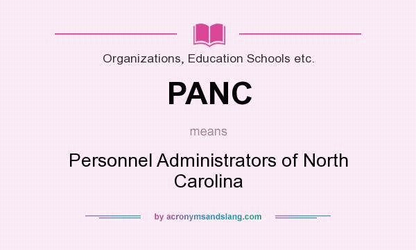 What does PANC mean? It stands for Personnel Administrators of North Carolina