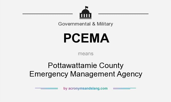 What does PCEMA mean? It stands for Pottawattamie County Emergency Management Agency