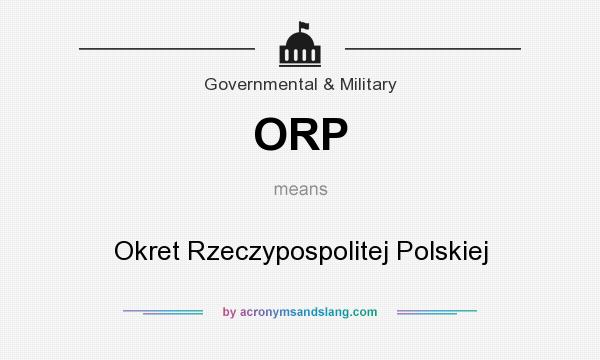 What does ORP mean? It stands for Okret Rzeczypospolitej Polskiej