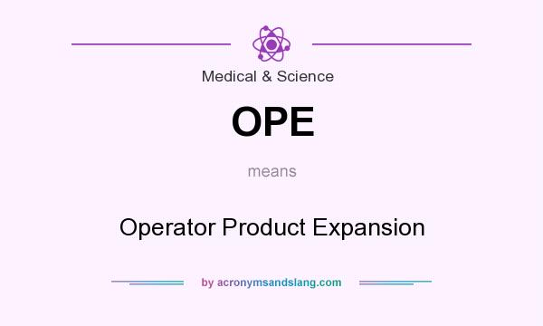 What does OPE mean? It stands for Operator Product Expansion