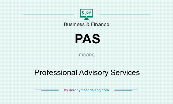 What does PAS mean? It stands for Professional Advisory Services